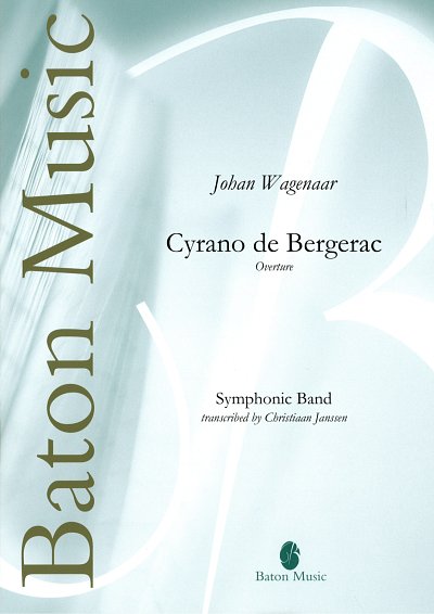 J. Wagenaar: Cyrano de Bergerac, Blaso (Pa+St)