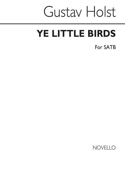G. Holst: Ye Little Birds, GchKlav (Chpa)