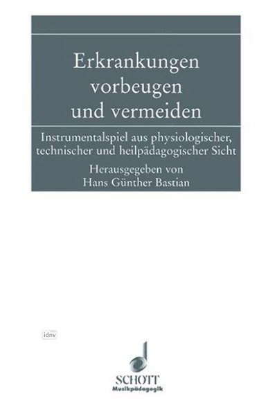 H.G. Bastian: Erkrankungen vorbeugen und vermeiden (Bu)
