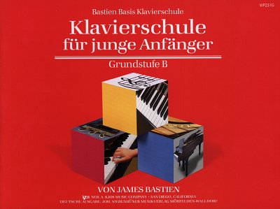 J. Bastien: Bastiens Basis - Klavierschule B, Klav