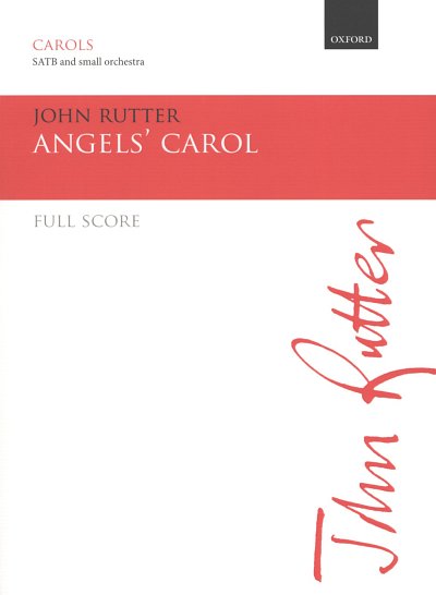 J. Rutter: Angel's Carol, GchOrch (Part.)