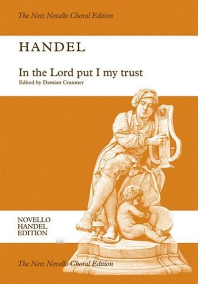 G.F. Händel: In The Lord Put I My Trust HWV, GchKlav (Part.)