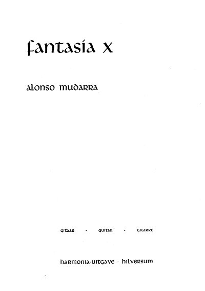 A. de Mudarra: Fantasia X
