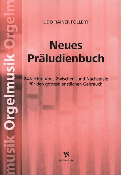 U. Follert: Neues Präludienbuch, Org