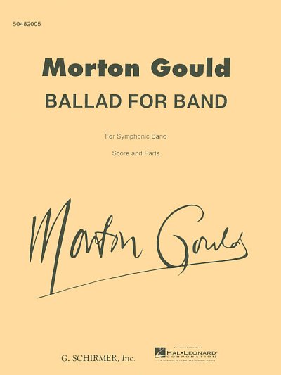 M. Gould: Ballad for Band, Blaso (Pa+St)