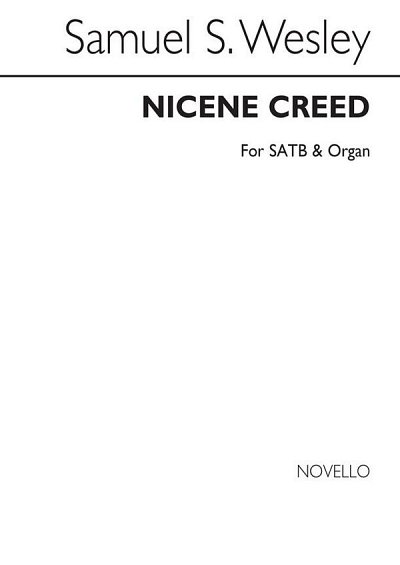 S. Wesley: Nicene Creed (Edited By George Garrett)