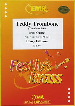 DL: H. Fillmore: Teddy Trombone, 4Blech