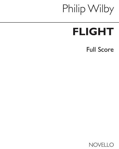 P. Wilby: Flight (Full Score)