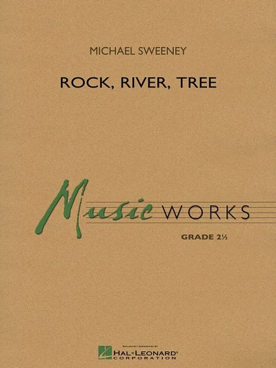 M. Sweeney: Rock, River, Tree, Blaso (Part.)