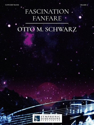O.M. Schwarz: Fascination Fanfare, Blaso (Pa+St)