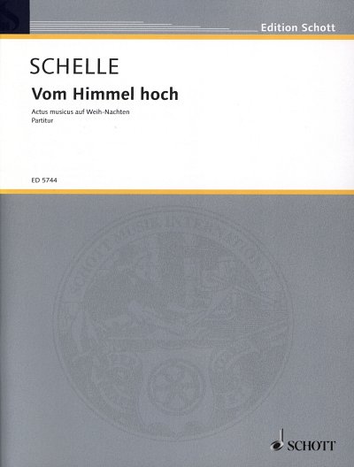 J. Schelle: Vom Himmel Hoch - Actus Musicus