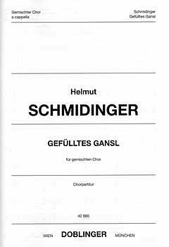 H. Schmidinger: Gefülltes Gansl