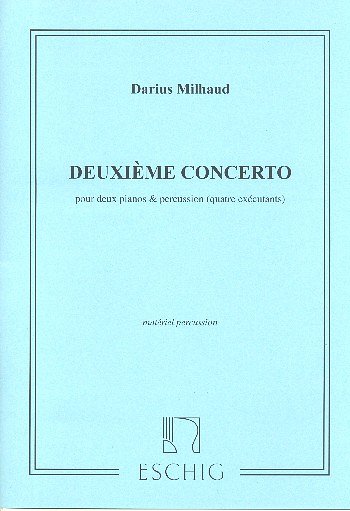 D. Milhaud: Deuxieme Concerto (Part.)