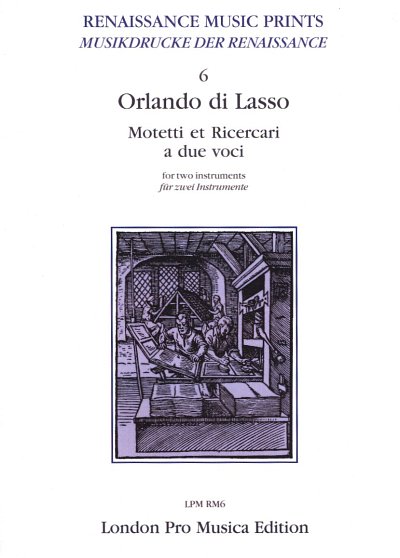 O. di Lasso: Motetti Et Ricercari A Due Voci Renaissance Mus