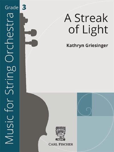 K. Griesinger: A Streak of Light, Stro (Pa+St)