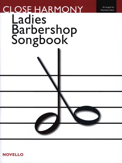 Novello Ladies Barbershop Songbook Close Ha, FchKlav (Part.)