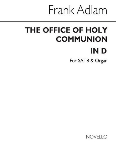 The Office Of The Holy Communion In D