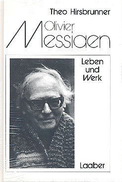 T. Hirsbrunner: Olivier Messiaen (Bu)