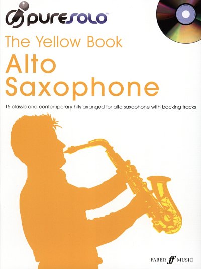 Pure Solo Alto Saxophone - The Yellow Book, Asax (+CD)