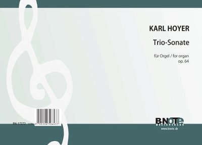 K. Hoyer: Triosonate für Orgel op.64