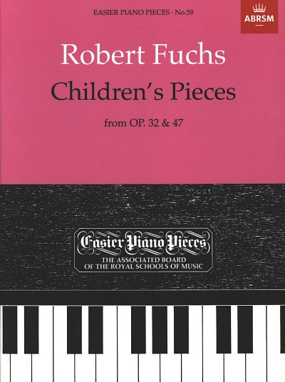 Children's Pieces, from Op.32 & 47, Klav