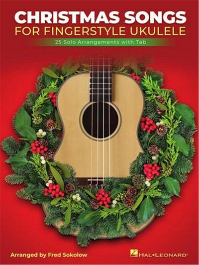 Christmas Songs for Solo Fingerstyle Ukulele, Uk