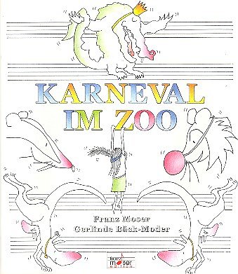 F. Moser: Karneval Im Zoo (LB)