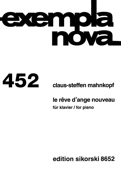 C.-S. Mahnkopf: Le Reve D'Ange Nouveau Exempla Nova 452