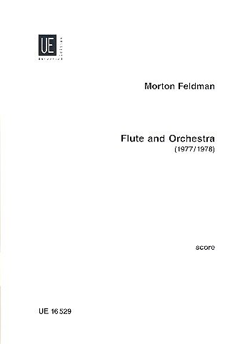 M. Feldman: Flute and Orchestra 
