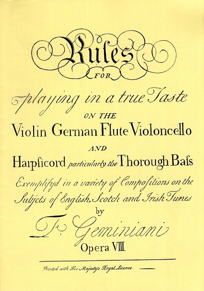 F.S. Geminiani: Rules For Playing In A True Taste