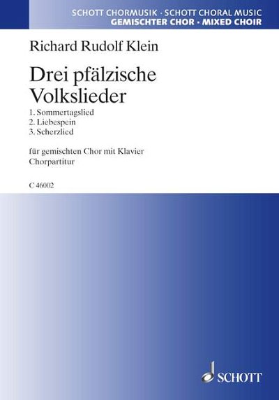 DL: R.R. Klein: Drei pfälzische Volkslieder, GchKlav (Chpa)