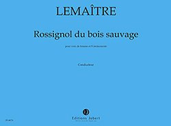 D. Lemaître: Rossignol Du Bois Sauvage