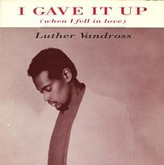 DL: L. Vandross: I Gave It Up (When I Fell In Love), GesKlav