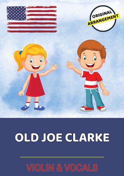 traditional: Old Joe Clarke