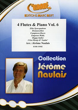 J. Naulais: 4 Flutes & Piano Volume 6