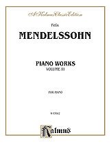 F. Mendelssohn Bartholdy y otros.: Mendelssohn: Complete Works (Volume III)