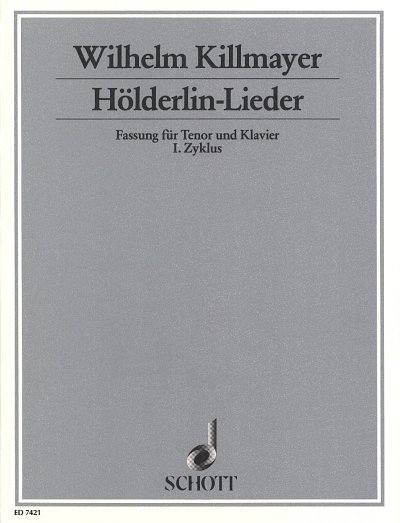 W. Killmayer: Hölderlin-Lieder  (KA)