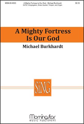 M. Burkhardt: A Mighty Fortress Is Our God (Chpa)