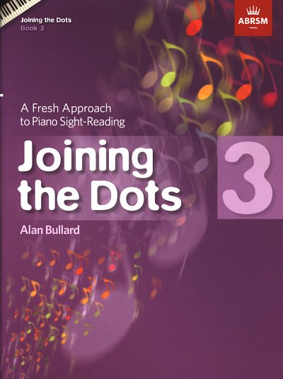 A. Bullard: Joining The Dots - Book 3, Klav