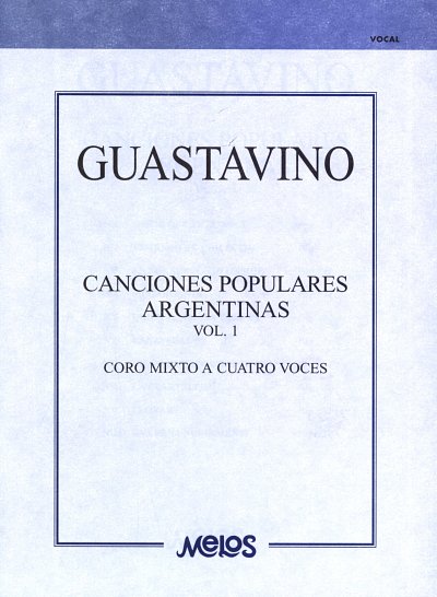 C. Guastavino: Canciones populares argentinas 1, Gch