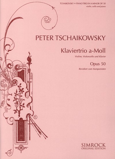 P.I. Tschaikowsky: Klaviertrio a-Moll op. , VlVcKlv (Stsatz)