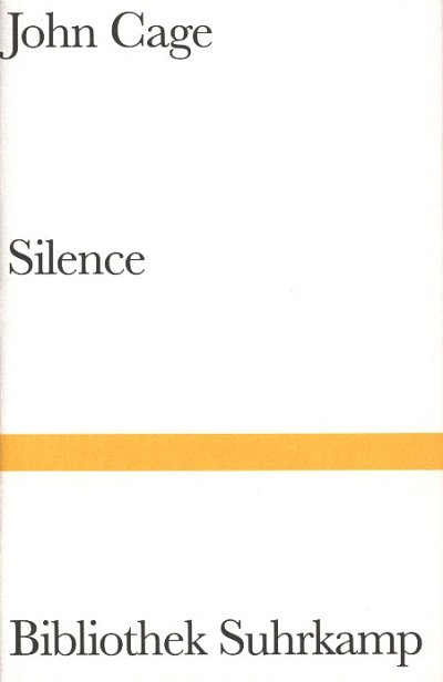 J. Cage: Silence (Bu)