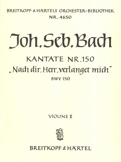 J.S. Bach: Kantate BWV 150 Nach dir, Herr, verlanget mich