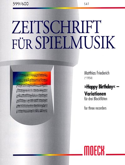 F. Matthias: Happy Birthday-Variationen, 3Blf (Sppa)