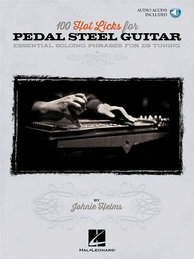 100 Hot Licks for Pedal Steel Guitar, Git (+OnlAudio)