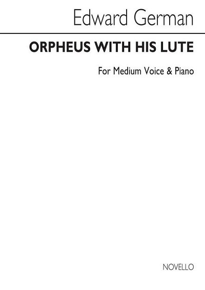 E. German: Orpheus With His Lute (KA)
