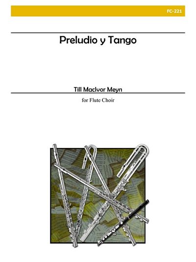 T.M. Meyn: Preludio Y Tango, FlEns (Pa+St)