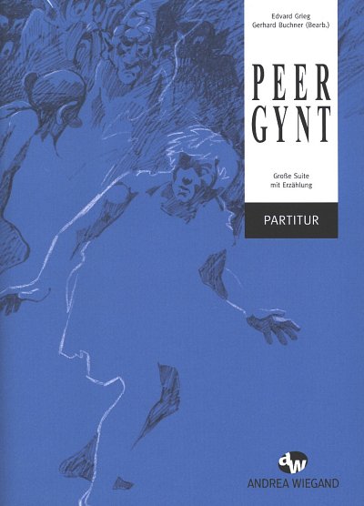 E. Grieg: Peer Gynt, EStroGiSc;6B (Pa+St)