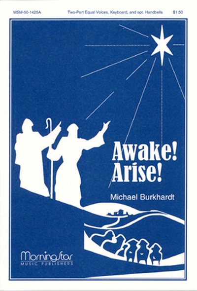 M. Burkhardt: Awake! Arise! (Stsatz)