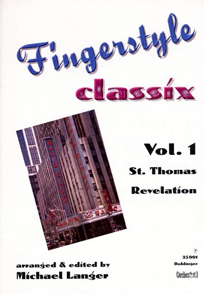 M. Langer: Fingerstyle Classix Band 1 - St. Thomas / Revelation